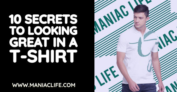 10 Secrets to Looking Great in a T-shirt