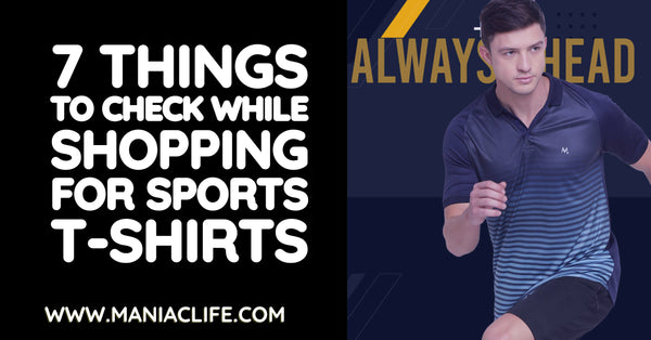7 Things to Check While Shopping for Sports T-Shirts